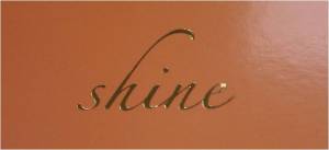 Shine